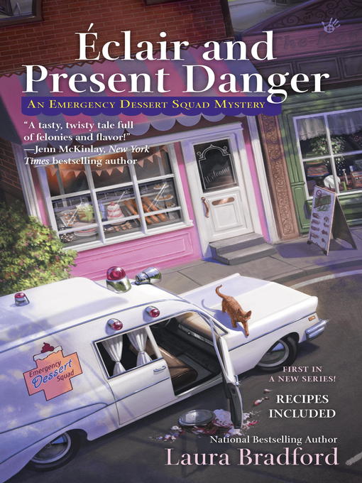 Title details for Éclair and Present Danger by Laura Bradford - Available